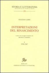 Interpretazioni del Rinascimento. Vol. 1: 1938-1947.