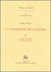 La tradizione della patria. Vol. 2: Carduccianesimo e storia d'Italia