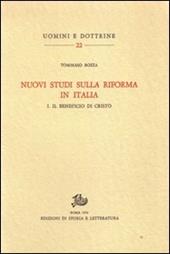 Nuovi studi sulla Riforma in Italia. Vol. 1: Il beneficio di Cristo.