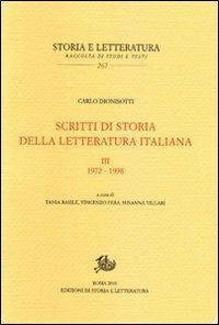 Scritti di storia della letteratura italiana. Vol. 3: 1972-1998. - Carlo Dionisotti - Libro Storia e Letteratura 2011, Storia e letteratura | Libraccio.it