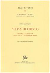 Sposa di Cristo. Musica e comunità nei «Ratti» di Caterina de' Ricci. Con il testo inedito del XVI secolo