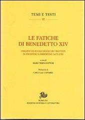 Le fatiche di Benedetto XIV. Origine ed evoluzione dei trattati di Prospero Lambertini (1675-1758)