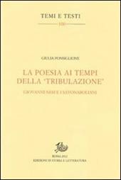 La poesia ai tempi della «tribulazione». Giovanni Nesi e i savonaroliani