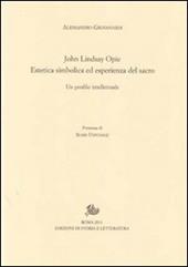 John Lindsay Opie. Estetica simbolica ed esperienza del sacro. Un profilo intellettuale