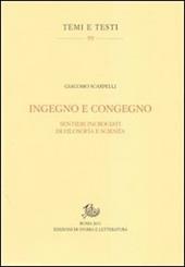 Ingegno e congegno. Sentieri incrociati di filosofia e scienza