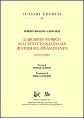 L' archivio storico dell'Istituto Nazionale di Studi sul Rinascimento