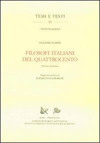 Filosofi italiani del Quattrocento. Ediz. anastatica - Eugenio Garin - Libro Storia e Letteratura 2012, Temi e testi | Libraccio.it