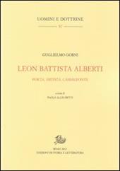 Leon Battista Alberti. Poeta, artista, camaleonte