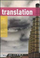 Translation. A transdisciplinary journal (2012). Vol. 1