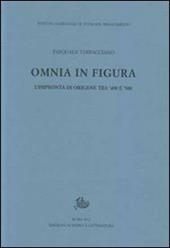 Omnia in figura. L'impronta di Origene tra '400 e '500