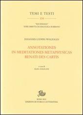 Annotationes in meditationes metaphysicas Renati Des Cartis