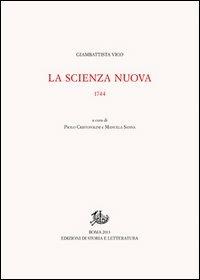 Opere di Giambattista Vico. Vol. 9: La scienza nuova. 1744 - Giambattista Vico - Libro Edizioni di Storia e Letteratura 2013 | Libraccio.it