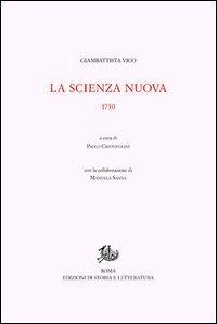 Opere di Giambattista Vico. Vol. 8: La scienza nuova. 1730. - Giambattista Vico - Libro Storia e Letteratura 2013 | Libraccio.it