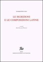 Opere di Giambattista Vico. Vol. 12\2: Le iscrizioni e le composizioni latine.