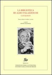 La biblioteca di Aldo Palazzeschi. Catalogo
