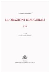 Opere di Giambattista Vico.. Vol. 1: Le orazioni inaugurali I-VI