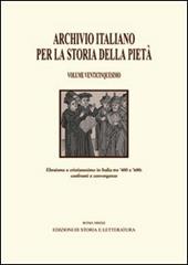 Archivio italiano per la storia della pietà. Vol. 25