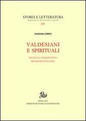 Valdesiani e spirituali. Studi sul Cinquecento religioso italiano