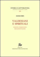 Valdesiani e spirituali. Studi sul Cinquecento religioso italiano