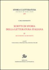 Scritti di storia della letteratura italiana. Vol. 4: Recensioni e altri scritti.