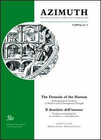 Azimuth (2013). Ediz. italiana, inglese e francese. Vol. 1: Domain of the human  - Libro Edizioni di Storia e Letteratura 2013 | Libraccio.it