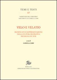 Significato e rappresentazione nella cultura figurativa dei secoli XV-XVII  - Libro Edizioni di Storia e Letteratura 2014, Temi e testi | Libraccio.it