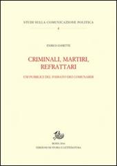 Criminali, martiri, refrattari. Usi pubblici del passato dei comunardi