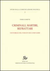 Criminali, martiri, refrattari. Usi pubblici del passato dei comunardi