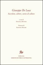 Giuseppe De Luca. A cinquant'anni dalla morte (19 marzo 1962-19 marzo 2012)