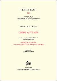 Opere a stampa - Christian Francken - Libro Storia e Letteratura 2015, Temi e testi | Libraccio.it