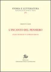 L' incanto del pensiero. Studi e ricerche su Giordano Bruno