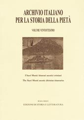 Archivio italiano per la storia della pietà. Vol. 28: I sacri monti: itinerari ascetici cristiani.