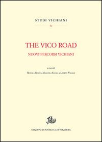 The Vico road. Nuovi percorsi vichiani  - Libro Edizioni di Storia e Letteratura 2016, Studi vichiani | Libraccio.it