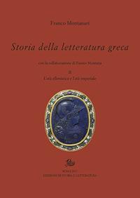 Storia della letteratura greca. Vol. 2: L' età ellenistica e imperiale - Franco Montanari, Fausto Montana - Libro Storia e Letteratura 2017, Polus | Libraccio.it