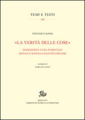 «La verità delle cose». Margherita Luisa D'Orléans: donna e sovrana d'Ancien Régime