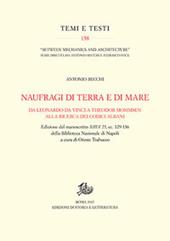 Naufragi di terra e di mare. Da Leonardo da Vinci a Theodor Mommsen alla ricerca dei codici Albani