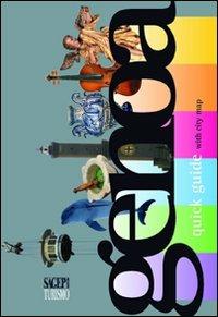 Genoa. Quick guide with city map  - Libro SAGEP 2008, Turismo | Libraccio.it