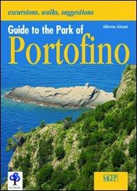 Guide to the park of Portofino. Con cartina. Ediz. illustrata - Alberto Girani - Libro SAGEP 2008, Turismo | Libraccio.it