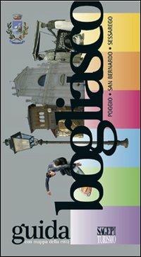 Bogliasco. Poggio. San Bernardo. Sessarego. Guida con mappa della città - Titti Motta - Libro SAGEP 2009, Turismo | Libraccio.it