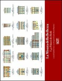 La misura della bellezza. I 42 palazzi dei Rolli. Ediz. bilingue  - Libro SAGEP 2009 | Libraccio.it