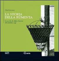 La storia della rûmenta. La raccolta dei rifiuti a Genova dall'antichità a oggi - Aldo Padovano - Libro SAGEP 2010, Ima[Ge]nativa | Libraccio.it