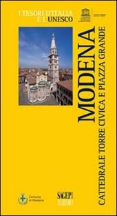 Modena. Cattedrale, Torre civica e piazza grande