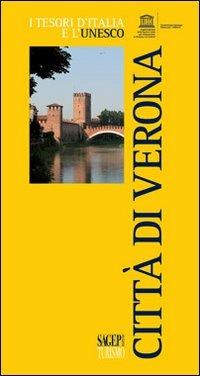 Città di Verona - Laura Facchin - Libro SAGEP 2011, Tesori d'Italia e l'Unesco | Libraccio.it