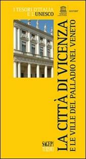 La città di Vicenza e le ville del Palladio nel Veneto