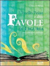 Favole di Liguria - Giovanni Meriana - Libro SAGEP 2012 | Libraccio.it