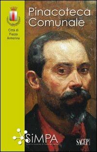 Pinacoteca comunale di piazza Armerina - Gioacchino Barbera - Libro SAGEP 2012 | Libraccio.it