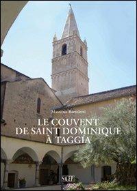 Le couvent de Saint Dominique à Taggia - Massimo Bartoletti - Libro SAGEP 2012 | Libraccio.it