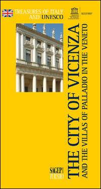 Vicenza e le ville del Palladio nel veneto. Ediz. inglese  - Libro SAGEP 2011, I tesori d'Italia e l'Unesco | Libraccio.it