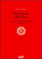 Dalle Indie alla Cina. Le trasformazioni della cartografia per una nuova raffigurazione del mondo 1492-1735