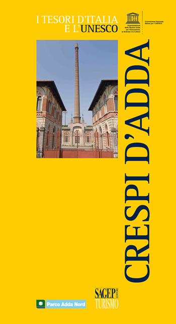 Crespi d'Adda  - Libro SAGEP 2015, Tesori d'Italia e l'Unesco | Libraccio.it